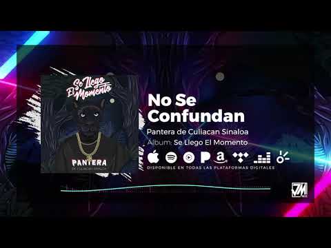 No Se Confundan - Pantera De Culiacan Sinaloa [Audio Oficial] - JM Music