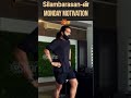 STR S MONDAY MOTIVATION Simbu Latest Workout Video Sunnews