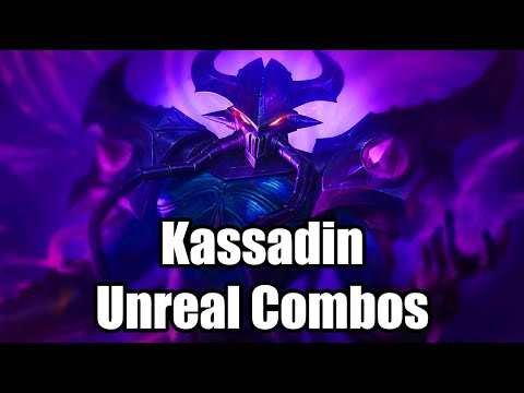 BEST KASSADIN COMBOS | iNSTANT ONESHOTS