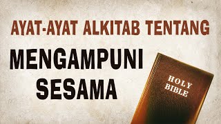 Download lagu Ayat-Ayat Alkitab Tentang Mengampuni Sesama - Firman TUHAN Alkitab Suara - DIsertai Doa Pemulihan mp3 Download lagu Ayat-Ayat Alkitab Tentang Mengampuni Sesama - Firman TUHAN Alkitab Suara - DIsertai Doa Pemulihan mp3