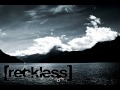 [reckless] - Change my heart (demo take) 