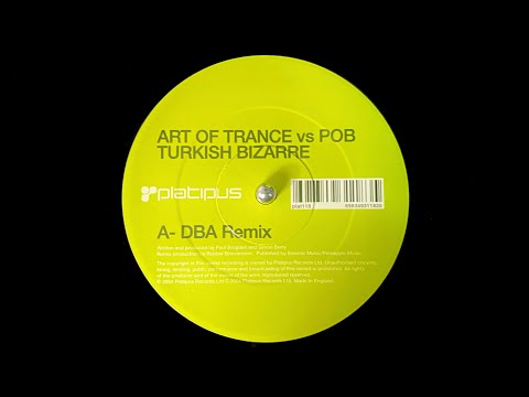 Art Of Trance vs POB - Turkish Bizarre (DBA Remix) (2004)