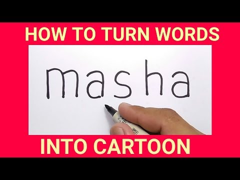 IMUT, cara menggambar kata MASHA menjadi gambar MASHA / how to turn words MASHA into CARTOON