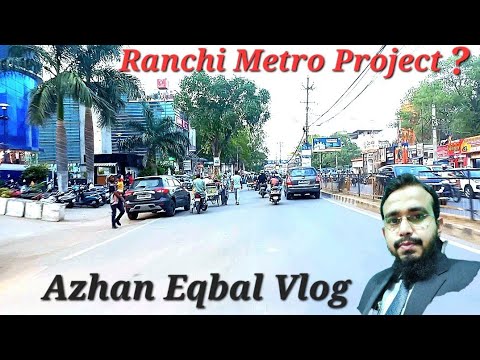 Ranchi Main Road | New Upcoming Malls | Foot Over Bridge Main Road Ranchi | Escalator Work Main Road