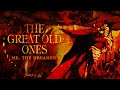 The Great Old Ones - Me, The Dreamer Video