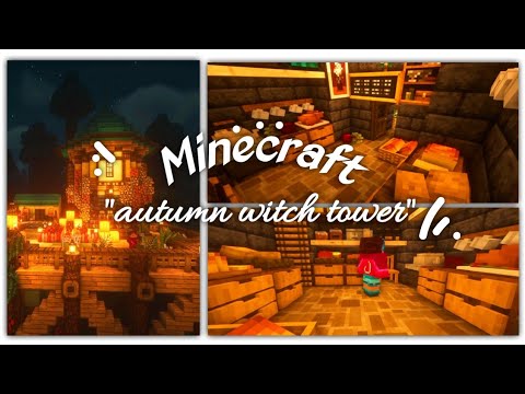 [Minecraft] Aesthetics Cottagecore "autumn witch tower " / mods / texture pack / resource pack