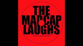 THE MADCAP LAUGHS - RED