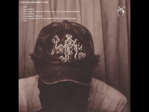 Kareem Soenharjo - Tapas (FULL ALBUM)