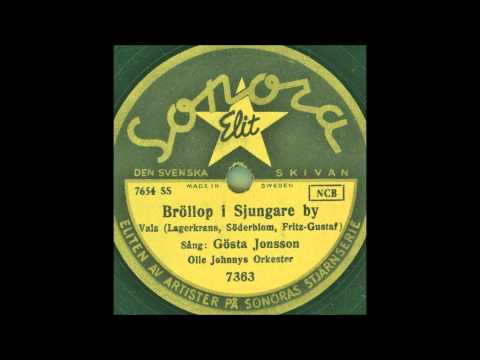 GÖSTA JONSSON OLLE JOHNNYS ORKESTER - BRÖLLOP I SJUNGARE BY
