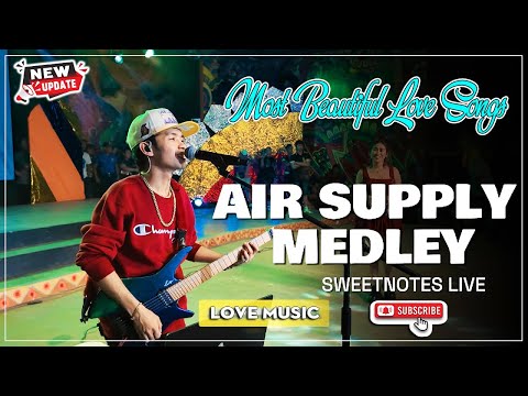 Air Supply Medley | Sweetnotes Live @ Hinoba-an, Negros Occidental🔥💃🎼