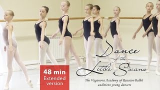 Dance of the Little Swans Extended version 48 min. Vaganova Ballet Academy Auditions Young Dancers