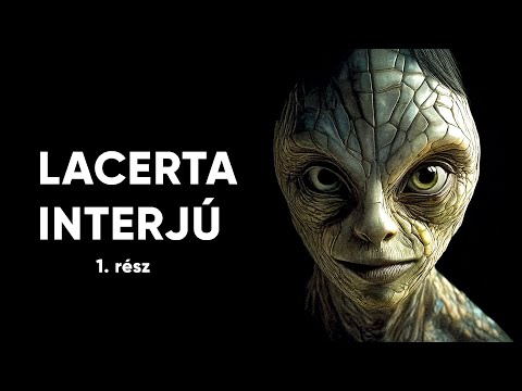 A Lacerta interjú 1. rész  [ Hangoskönyv ]