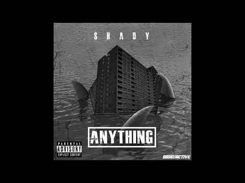 Shady - Anything (AUDIO)  | Prod. Rubio
