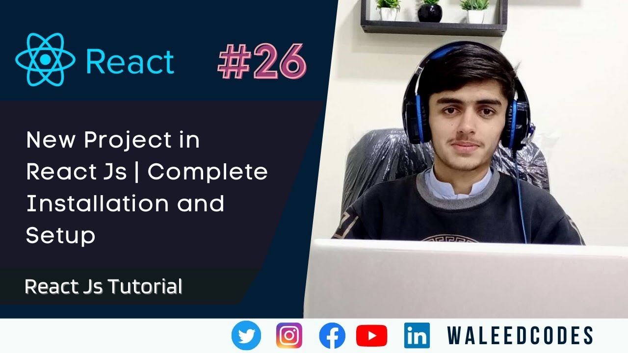 React JS Project with complete Installation and Setup | #2 | React Js | React Js Tutorial #ep26