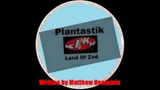 Plantastik - Land Of Zod [1996]