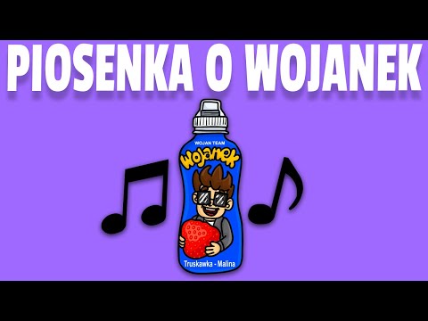PIOSENKA O WOJANEK