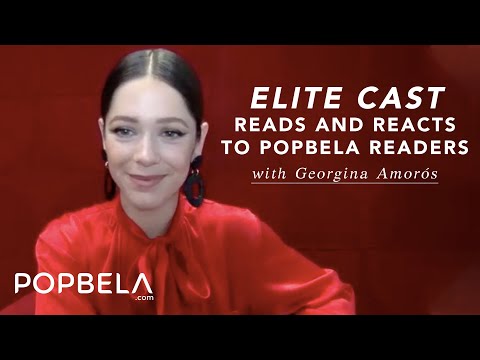ELITE Cast Reads and Reacts to Popbela Readers (with Georgina Amoros)