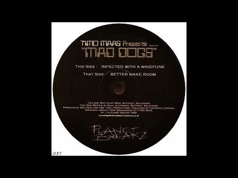 Timo Maas Presents Mad Dogs – Infected With A Mindfunk