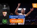SEVILLA OPENT DE SCORE AL VROEG! ⚡️ | Sevilla vs Wolfsburg | Champions League 2021/22 | Samenvatting