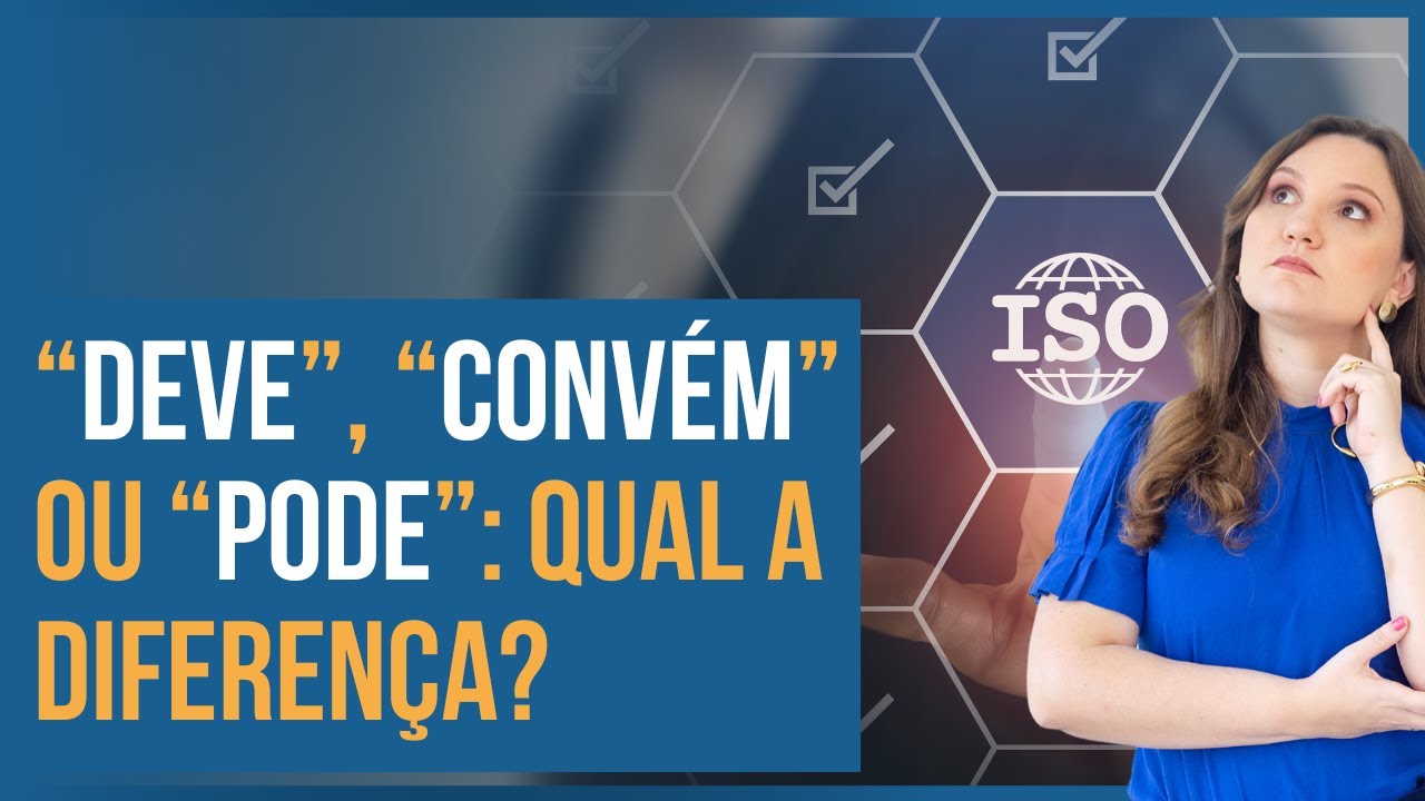 Você sabe como interpretar as normas ISOs? Entenda as diferenças dos termos e não erre mais!