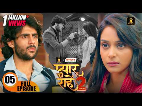 आख़िर प्रिया ने रुद्र को क्यों ठुकराया? | Pyaar Kii Raahein S2 | New Episode 5 |  New Hindi Serial
