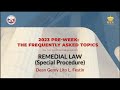 2023 Pre-Week: The FAQs | REMEDIAL LAW (Special Procedure)