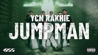 YCN RAKHIE - JUMPMAN  [Official Visualizer]