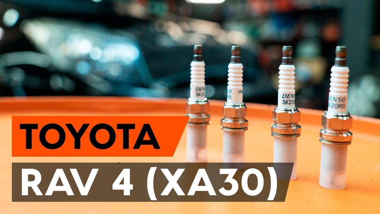 Πώς να αλλάξετε μπουζί σε Toyota RAV4 III - Οδηγίες αντικατάστασης