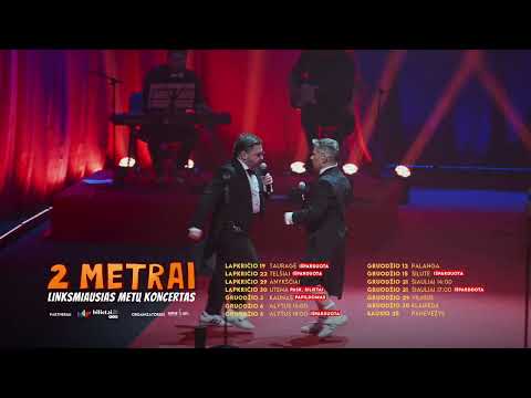 2 METRAI: Deivis Norvilas ir Rafailas Karpis turas po Lietuvą