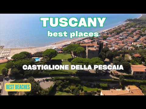 CASTIGLIONE DELLA PESCAIA | Tuscany best places | ITALY