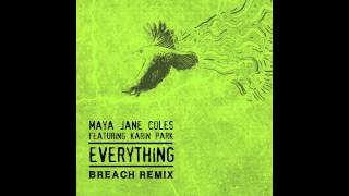 Maya Jane Coles - Everything (Breach Remix)