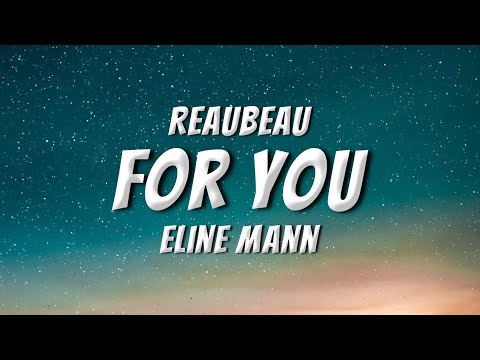 ReauBeau - For You - Lyrics (feat. Eline Mann)