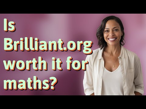 Is Brilliant.org worth it for maths?