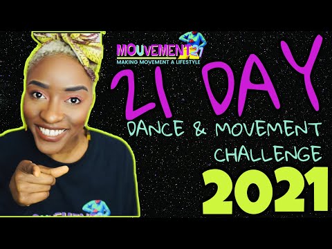 YOUR 2021 CHALLENGE | 21 DAY DANCE & MOVEMENT CHALLENGE #MOUVEMENT21