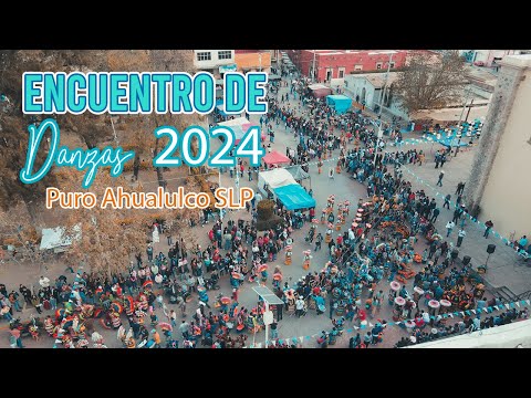 Fiesta de La Candelaria | Encuentro de Danzas Ahualulco SLP 2024
