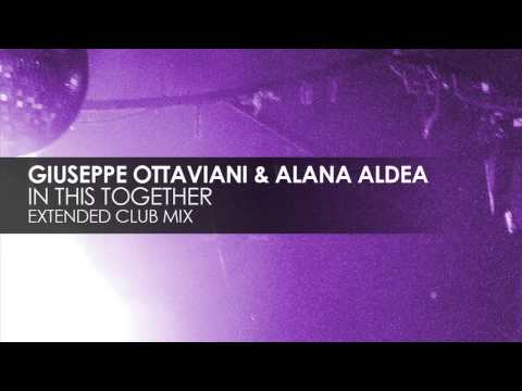 Giuseppe Ottaviani & Alana Aldea - In This Together (Extended Club Mix)