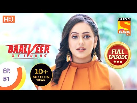 Baalveer Returns - Ep 81 - Full Episode - 31st December 2019