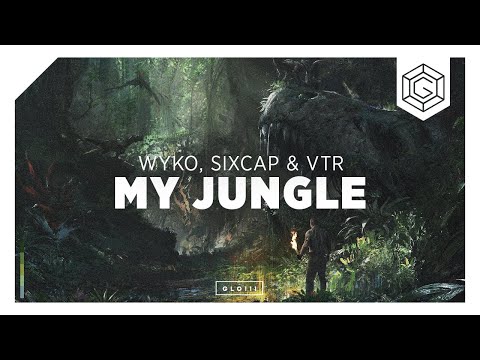 WYKO, Sixcap & VTR - My Jungle