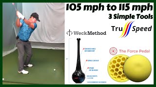 105 mph to 115mp Swing Speed - 3 Simple Tools!