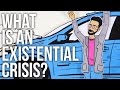 What is an Existential Crisis?