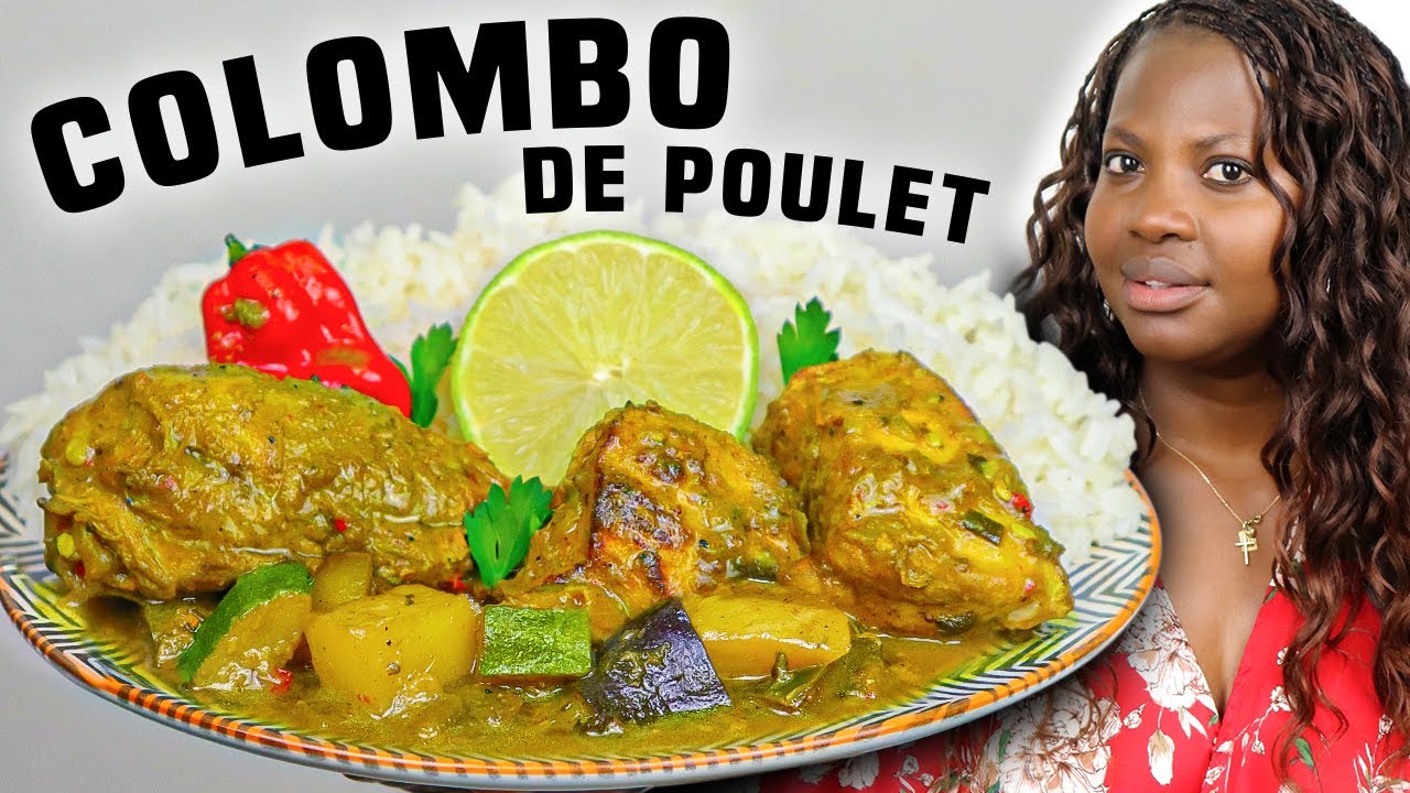 COLOMBO de POULET [3 secrets pour le réussir]