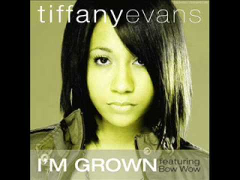 Im Grown - Tifanny Evans ft. Bow Wow w/ lyrics