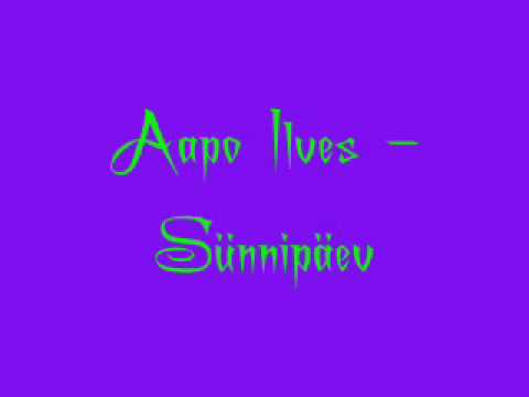 Aapo Ilves - Sünnipäev