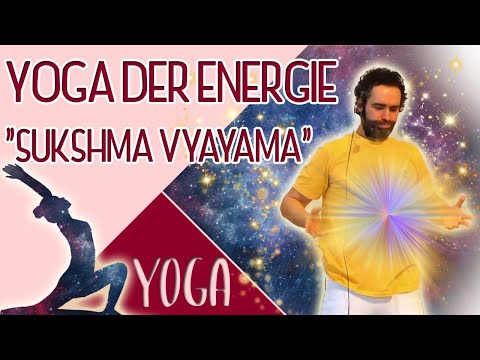 YOGA Sukshma Vyayama mit Stefan (Yoga der Energie) - Yoga Vidya Live 9:15 Uhr 04.05.2021