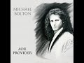 Michael Bolton - Just The Thought Of Losing You