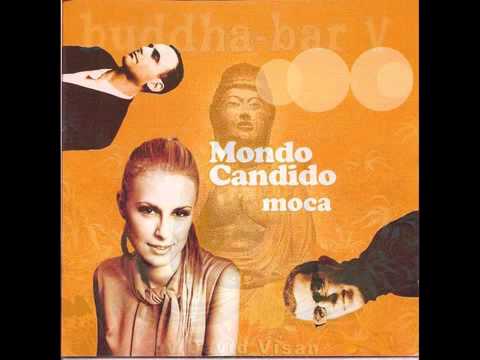 "Meglio stasera" -Mondo Candido  - Buddah Bar V