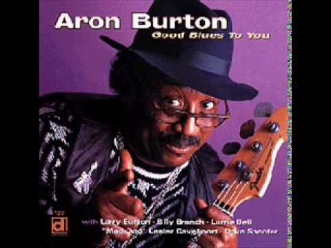 Aron Burton - Past, Present & Future