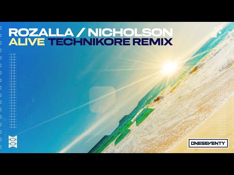 Rozalla/Nicholson - Alive (Technikore Remix) [OneSeventy]