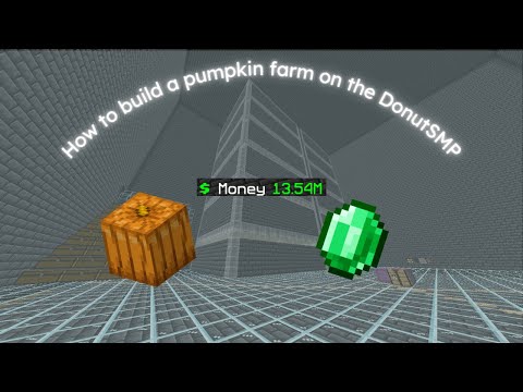 How to build a FAST pumpkin farm on the DONUTSMP - PanoV1