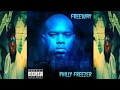 Freeway Philly Freezer Mixtape (2017) Disc 2
